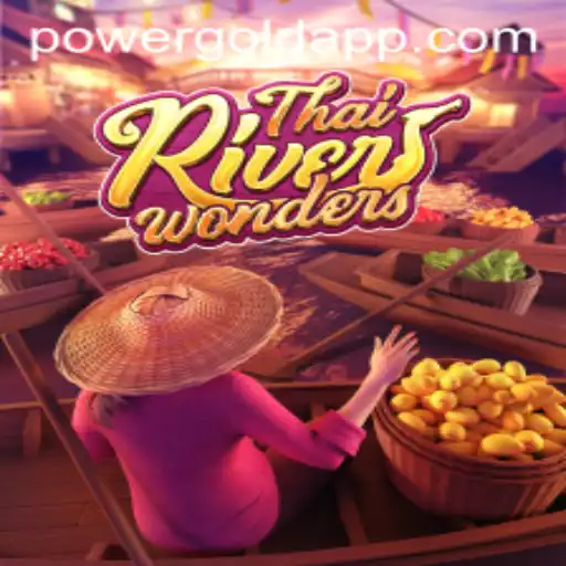 Exploring ThaiRiverWonders and Unlocking the Mystery of PowerGold