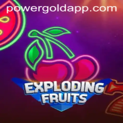 ExplodingFruits: A Thrilling Game Experience with PowerGold