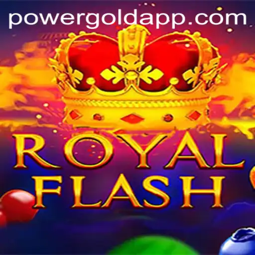 Discover RoyalFlash: Dive into the Electrifying World of PowerGold