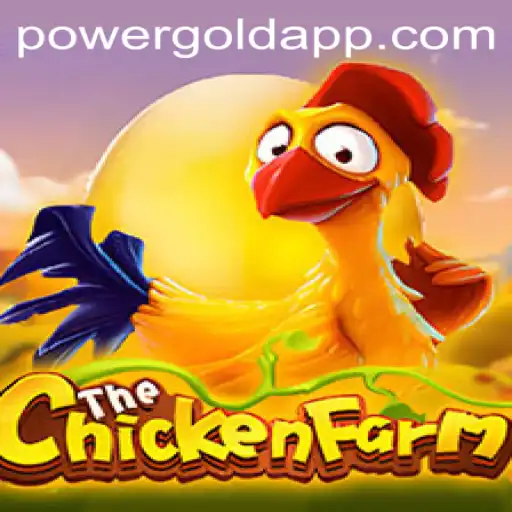 Discover the Thrilling World of ChickenFarm and the PowerGold Phenomenon